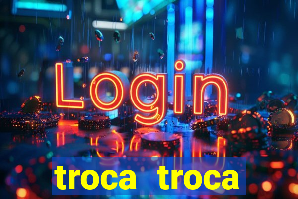 troca troca cruzeiro sp